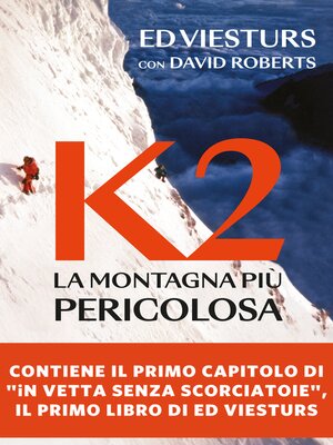 cover image of K2. La montagna più pericolosa